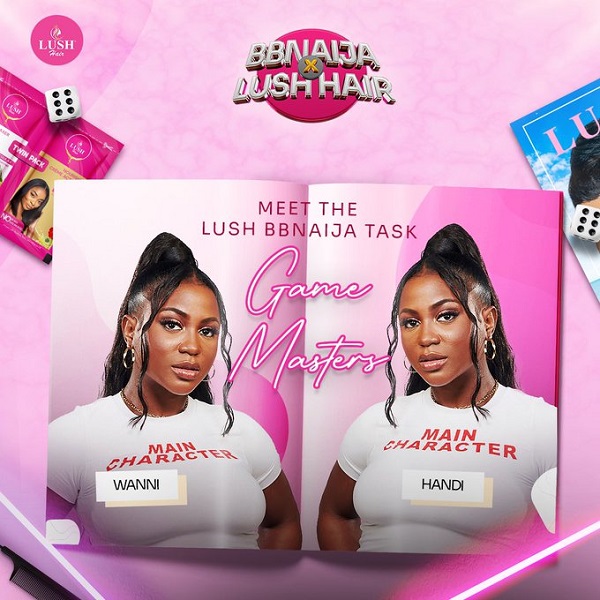 Congratulations to Lush BBNaija Task Challenge Game Masters Wanni and Handi!