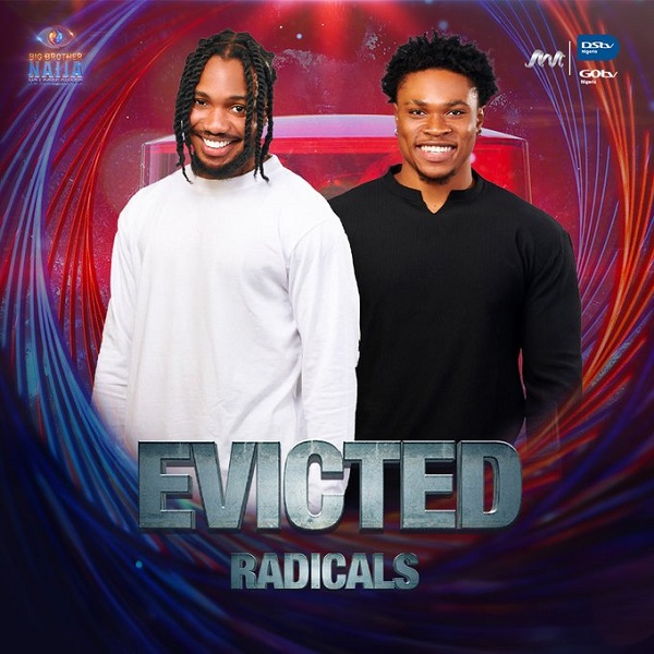 Radicals Pair Evicted from BBNaija House A Surprise Turn of Events