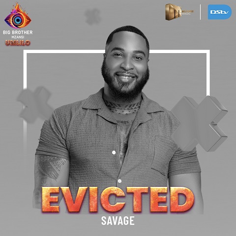 BBMzansi Savage Has Been Evicted